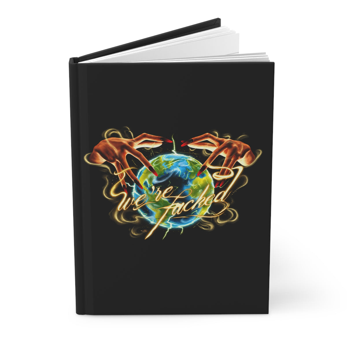 We're Fucked Hardcover Journal