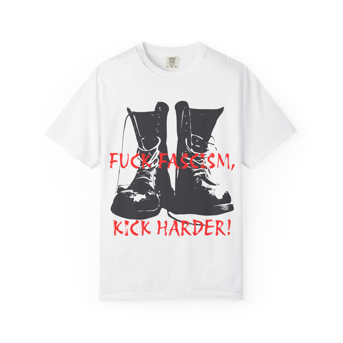 Fuck Fascism, Kick Harder T-Shirt
