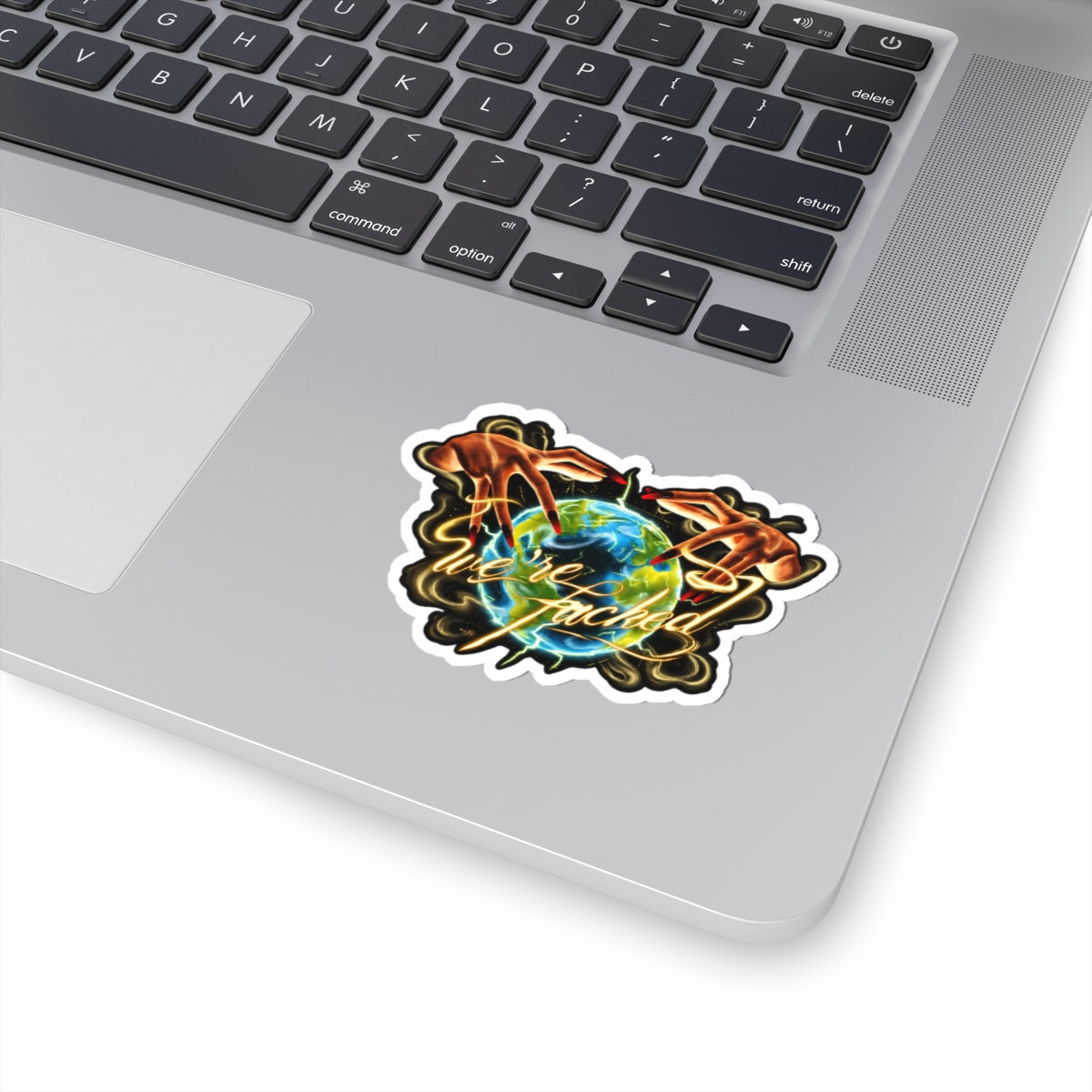 We're Fucked Sticker