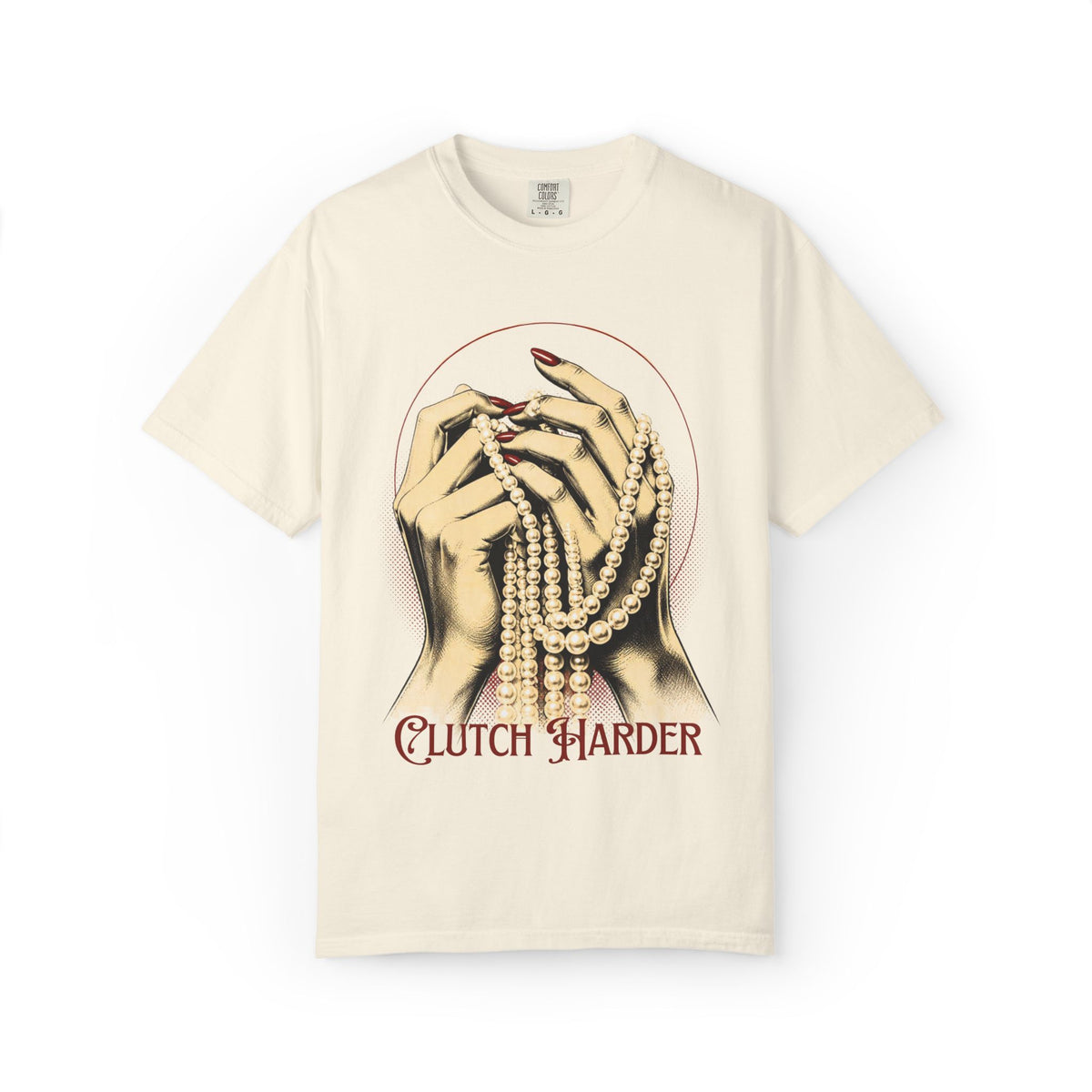 Clutch Harder T-Shirt