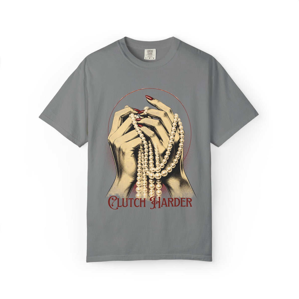 Clutch Harder T-Shirt