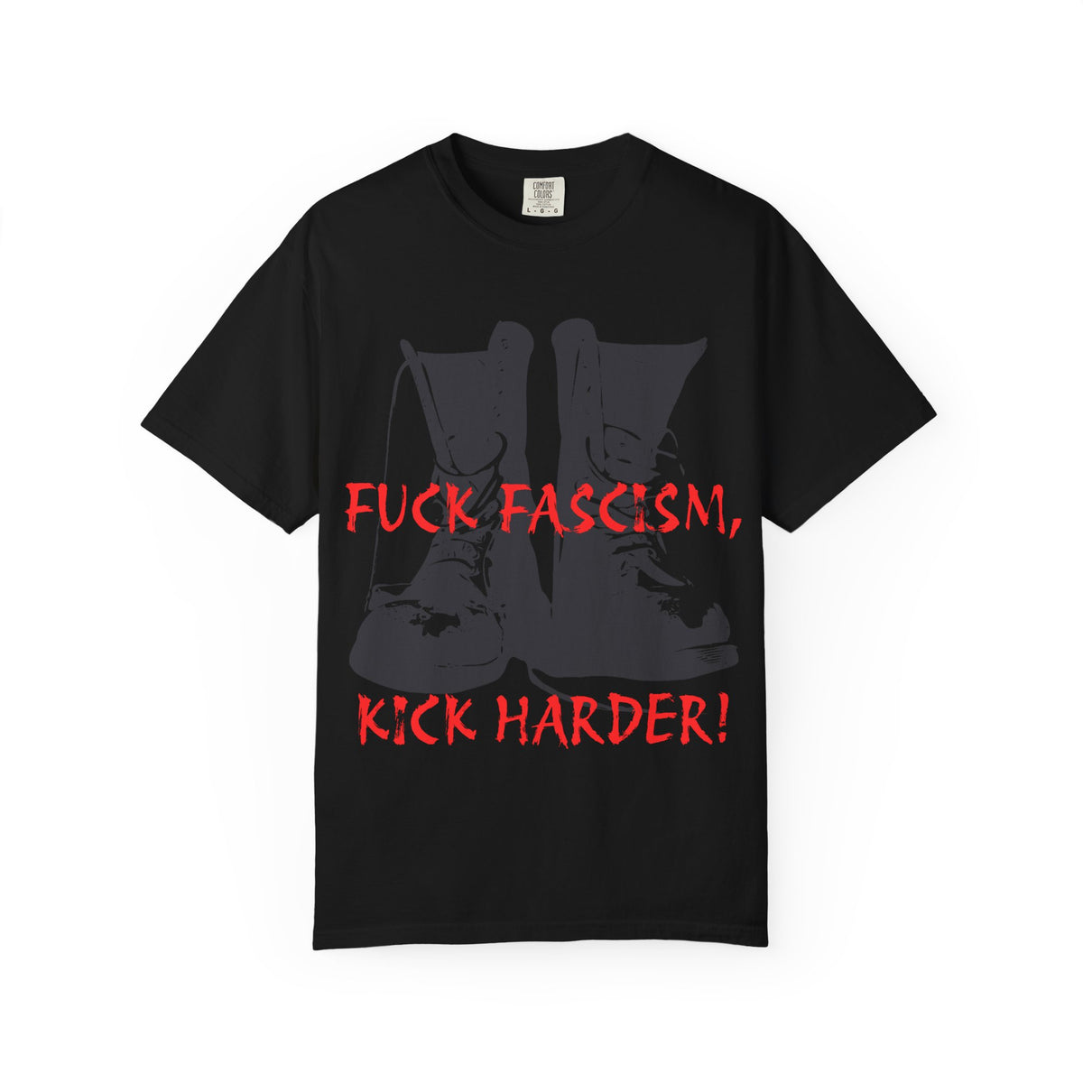 Fuck Fascism, Kick Harder T-Shirt